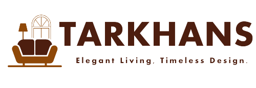 Tarkhans Furniture